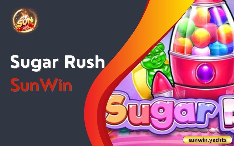 Sugar Rush SunWin